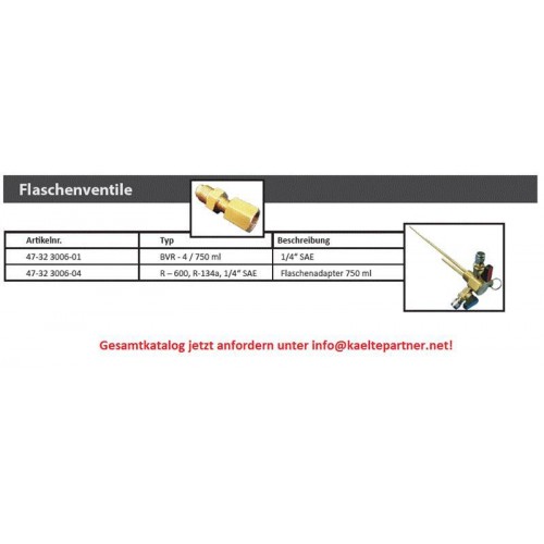 Flaschenventil für R600a, R290, BVR-4, 750 ml, 1/4" SAE Flaschenventil für R600a, R290, BVR-4, 750 ml, 1/4" SAE