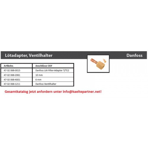 Filteradapter für Expansionsventile Danfoss T/TE2 Filteradapter für Expansionsventile Danfoss T/TE2